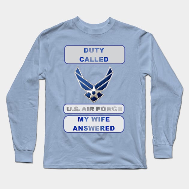 DutyCalledAirForce Wife Long Sleeve T-Shirt by Cavalrysword